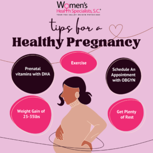 Women's Health Specialists - OBGYN clinic - tips for pregnancy